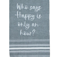 Thumbnail for Who says Happy is only an hour