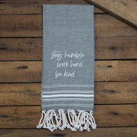 Thumbnail for Stay humble, work hard, be kind Towel - Interiors by Elizabeth